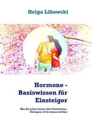 cover image of Hormone--Basiswissen für Einsteiger